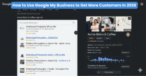 How to Use Google My Business to Get More Customers In 2026